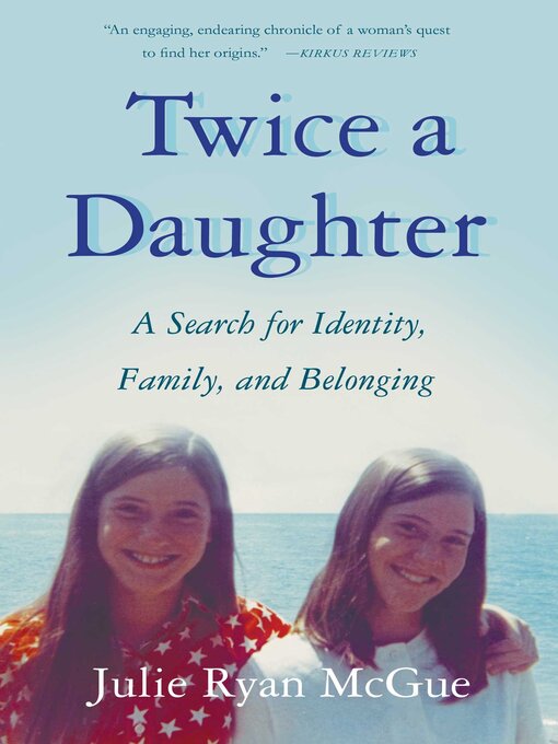 Title details for Twice a Daughter by Julie Ryan McGue - Available